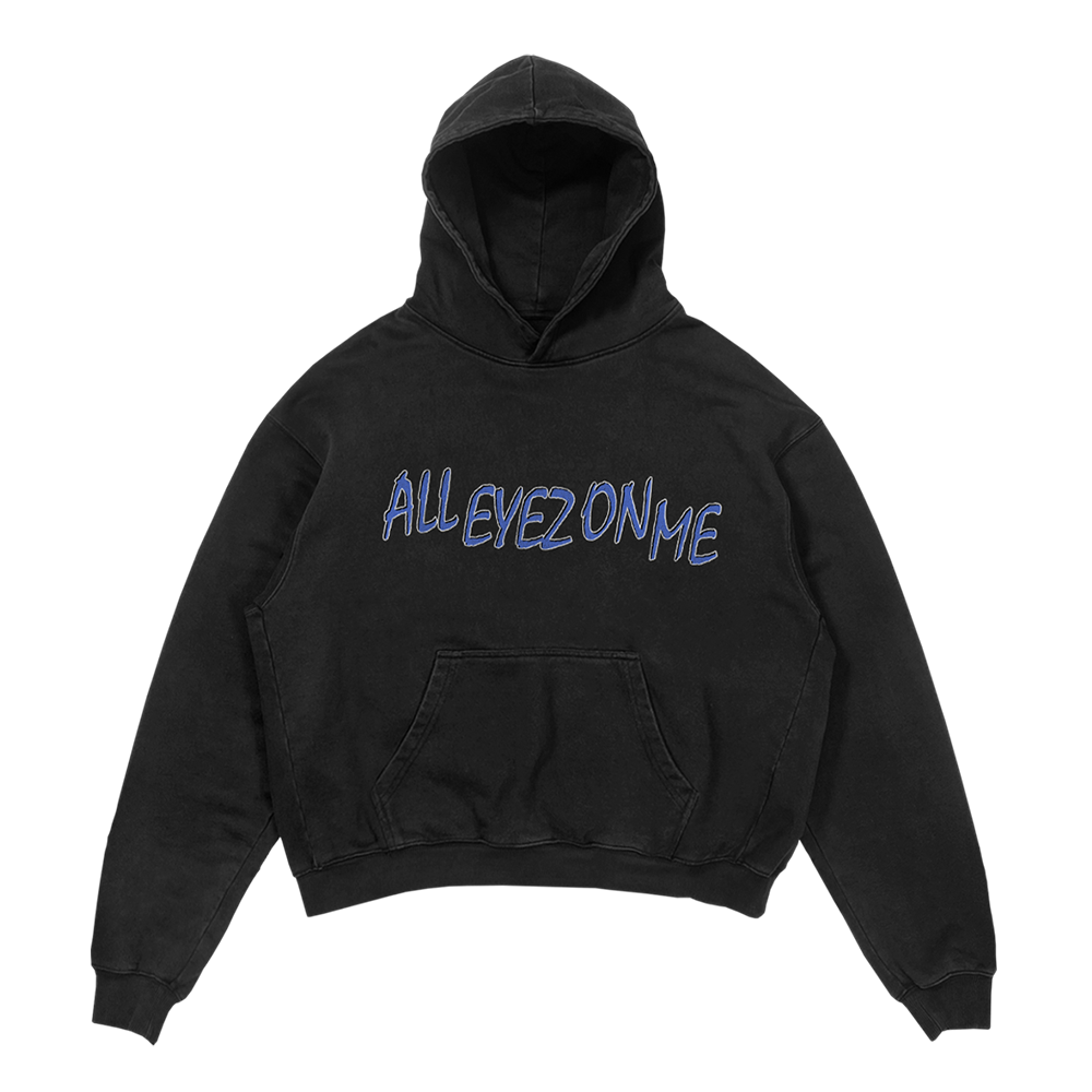 All Eyez On Me Black Hoodie Front